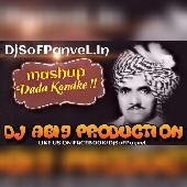 Dada Kondake Mashup DJ ABi9 Production
